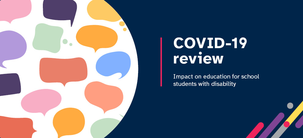 COVID-19 review Impact on education for school students with disability