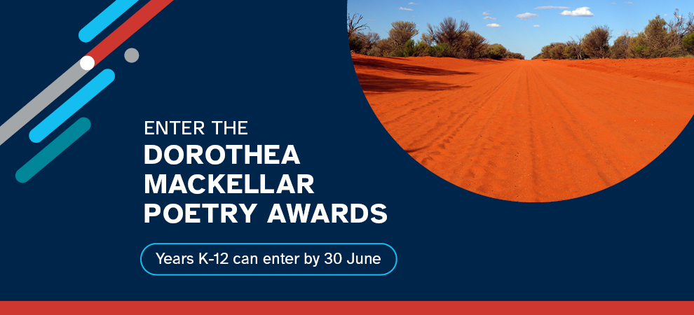  Enter the Dorothea Mackellar Poetry Awards