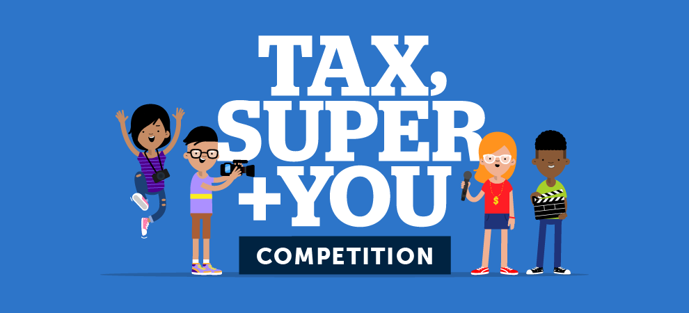Four high school students represented in a cartoon, a blue background and the words: 'Tax, super and you competition'