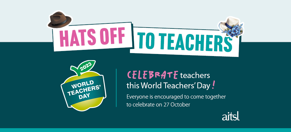 Hats off to teachers: World Teachers’ Day 2023. Celebrate teachers this World Teachers’ Day! Everyone is encouraged to come together to celebrate on 27 October. AITSL (Australian Institute for Teaching and School Leadership).