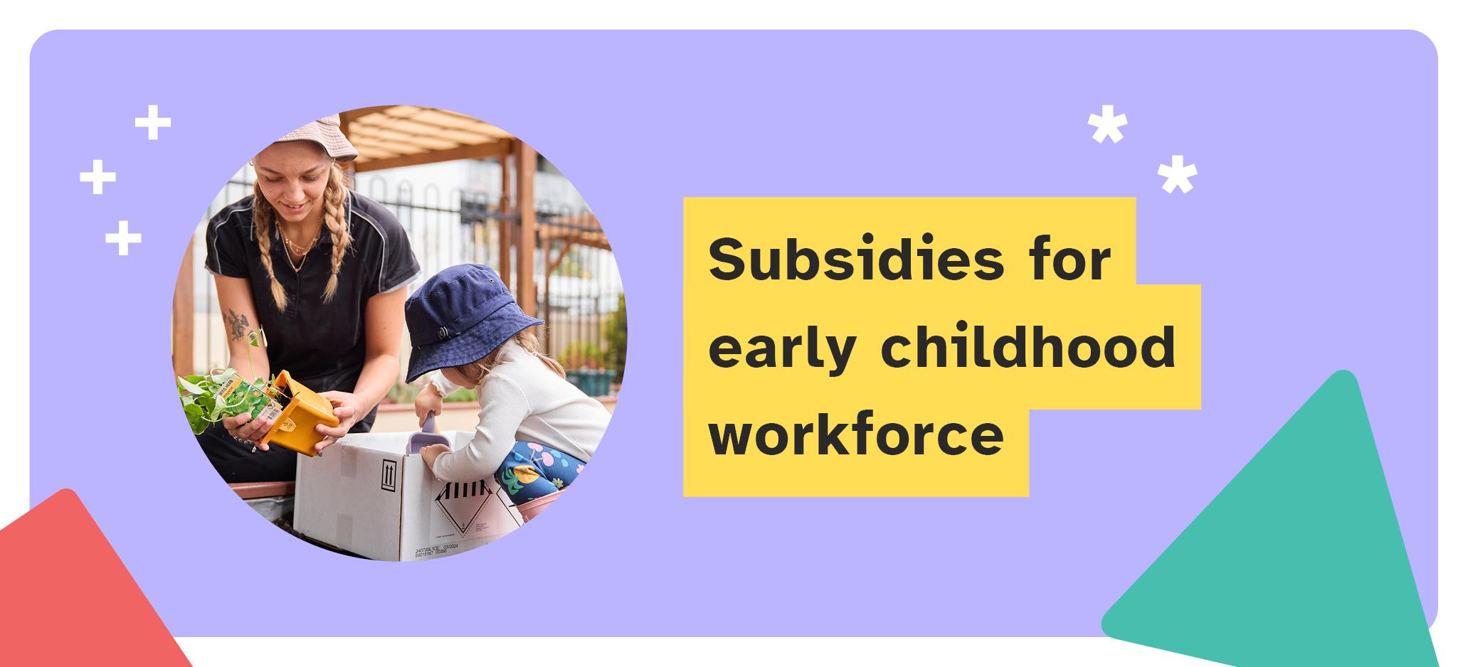 Subsidies now open to support early childhood workforce training