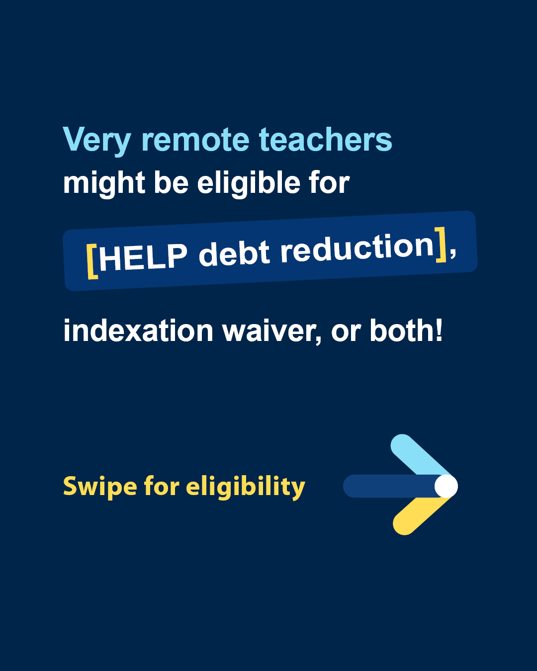 Very remote teachers might be eligible for HELP debt reduction, indexation waiver, or both! Swipe for eligibility