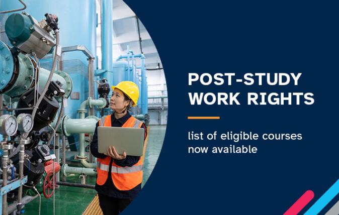 A woman wearing a hi-vis vest, hard hat and carrying a laptop computer whilst inspecting industrial equipment, which includes pressure gauges. The words are: Post-study work rights – list of eligible courses now available.