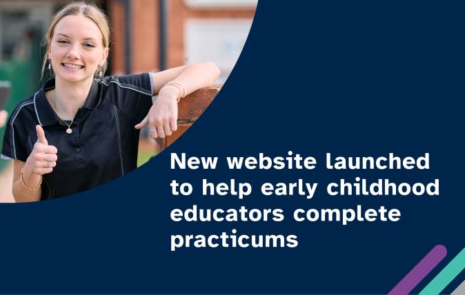 New website launched to help early childhood educators complete practicums