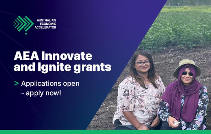 Image of 3 people kneeling in a field with the text 'AEA Innovate and Ignite Grants - Applications open, Apply now'