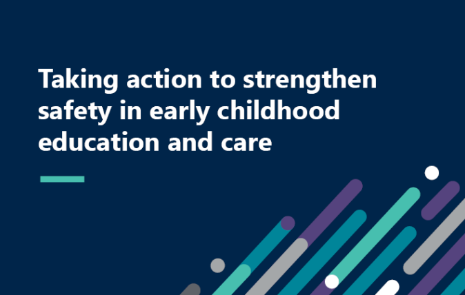 banner image with text "Taking action to strengthen safety in early childhood education and care"