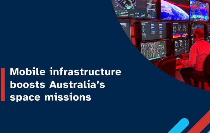 Mobile infrastructure boosts Australia's space missions