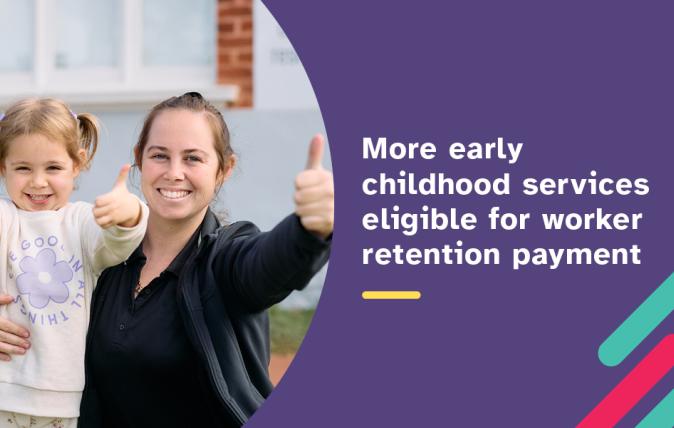 More early childhood services eligible for worker retention payment
