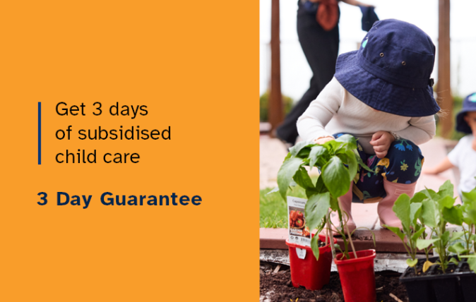 Get 3 days of subsidised child care. 3 Day Guarantee. Two toddlers outside with seedlings.