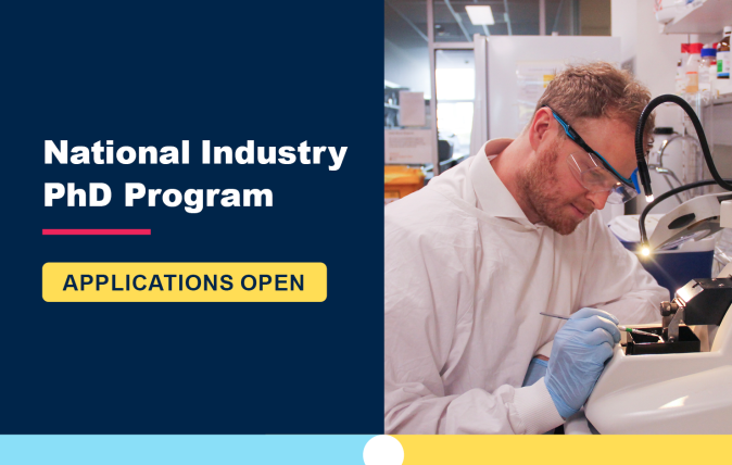 National Industry PhD Program Applications Open