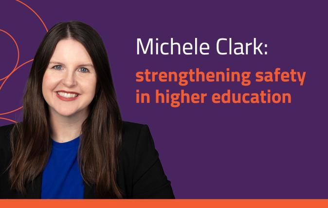 Michele Clark strengthening safety in higher education 