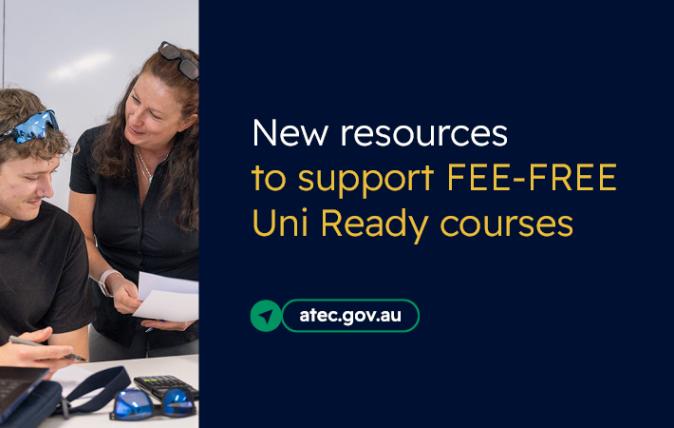 New resources to support FEE-FREE Uni Ready courses atec.gov.au