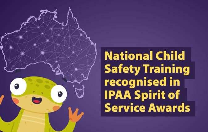 National Child Safety Training recognised in IPAA Spirit of Service Awards 