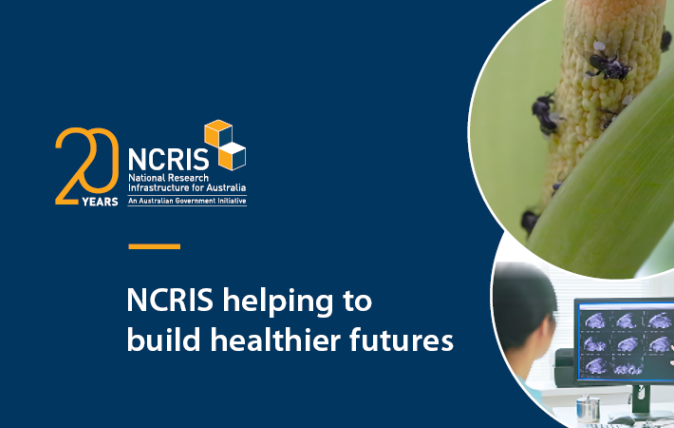 NCRIS helping to build healthier futures
