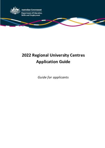 2022 Regional University Centres Application Guide - FINAL.pdf