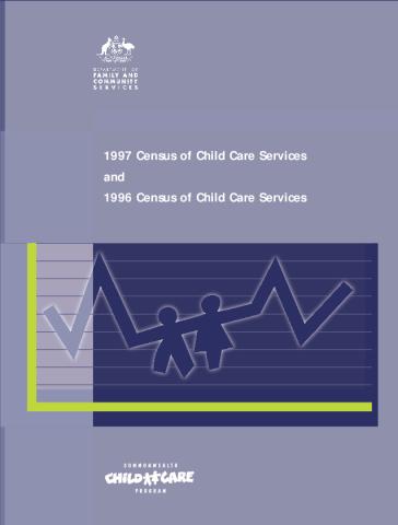 1997_census_of_child_care_services_and_1996_census_of_child_care_services_0.pdf