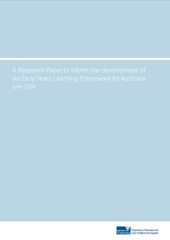 a_research_paper_to_inform_the_development_of_an_early_years_learning_framework_for_australia.pdf