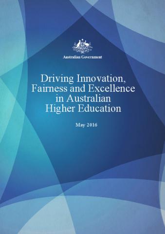 he_reform_paper_driving_innovation_fairness_and_excellence_3_may_2016.pdf