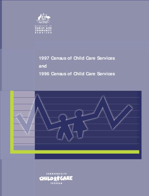 1997_census_of_child_care_services_and_1996_census_of_child_care_services_0.pdf