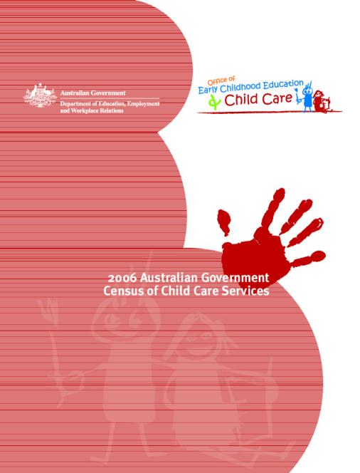 2006_australian_government_census_of_child_care_services.pdf