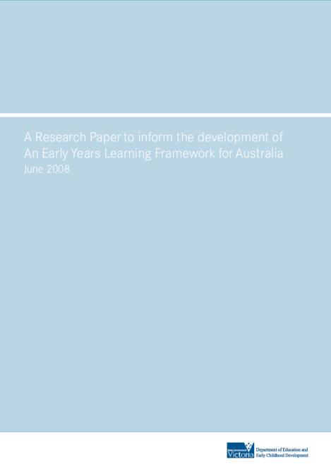 a_research_paper_to_inform_the_development_of_an_early_years_learning_framework_for_australia.pdf