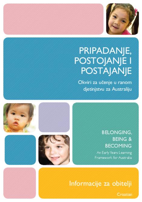 belonging_being_and_becoming_an_early_years_learning_framework_for_australia_information_for_families_croatian.pdf