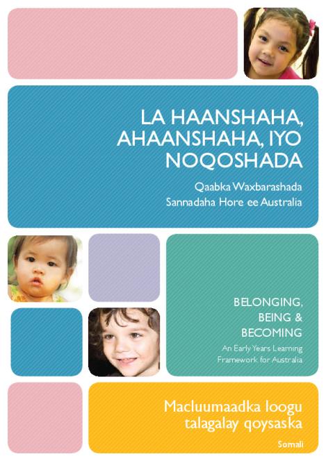 belonging_being_and_becoming_an_early_years_learning_framework_for_australia_information_for_families_somali.pdf