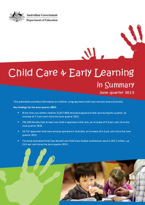 child_care_and_early_learning_in_summary_june_qtr_2013_2.pdf