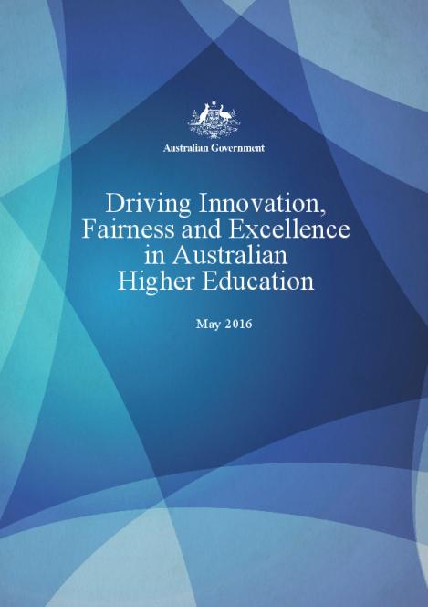 he_reform_paper_driving_innovation_fairness_and_excellence_3_may_2016.pdf