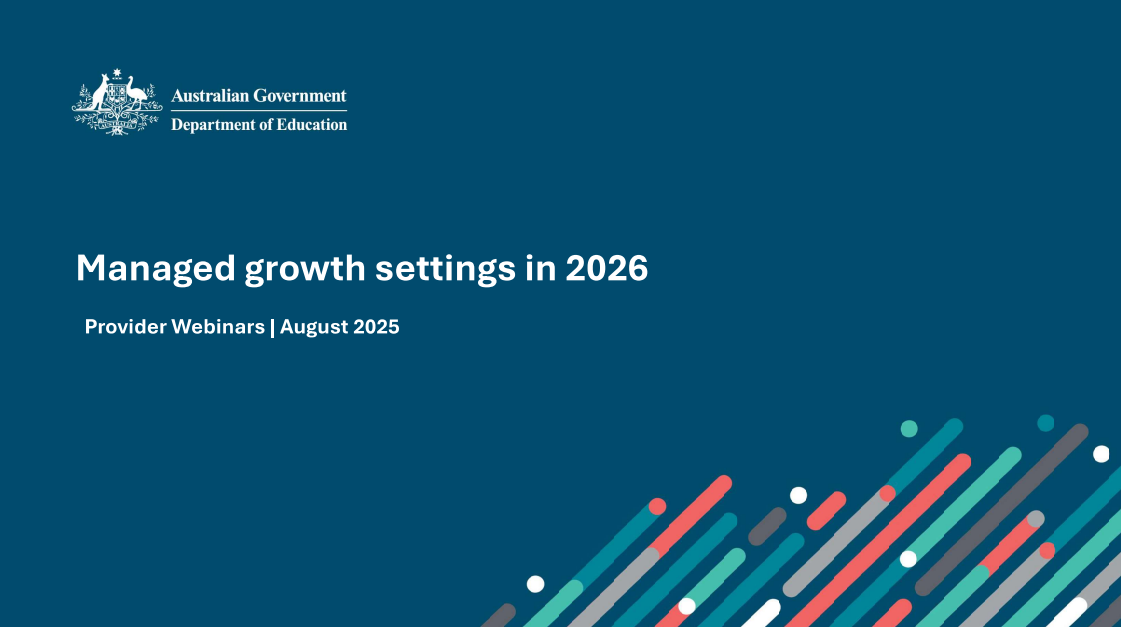 image of webinar PDF with the words 'Managed growth settings in 2026. Provider Webinars. August 2025" with the Australian government logo in the top left corner.