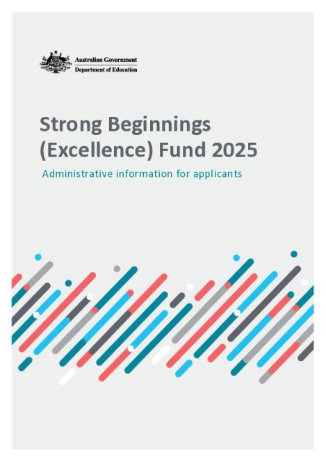 Strong Beginnings (Excellence) Fund Round 1 - Administrative Information for Applicants.pdf