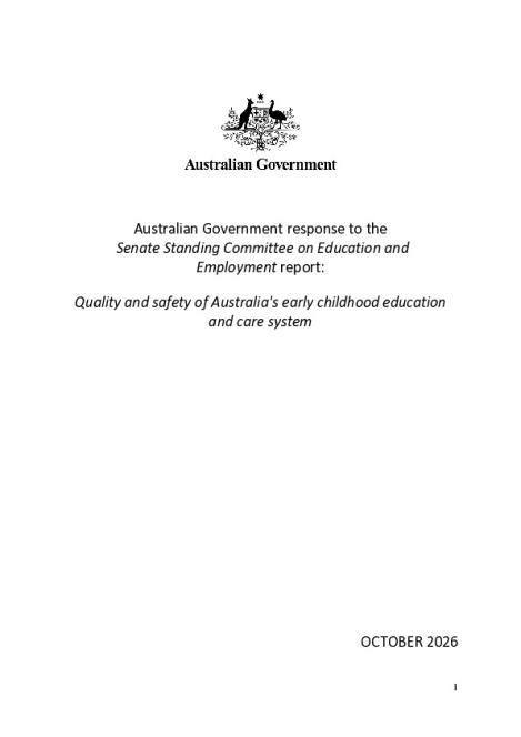 Australian Government Response - Quality and safety of Australia's early childhood education and care system.pdf