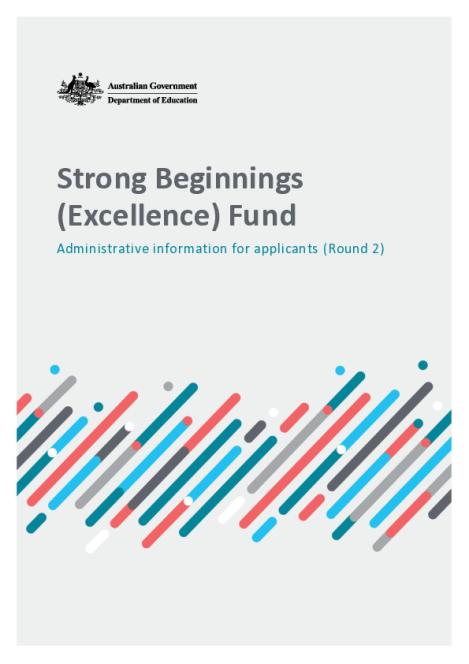 Strong Beginnings (Excellence) Fund Round 2 - Administrative Information for Applicants.pdf